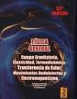 Fisica General. Campo Gravitatorio, Elasticidad, Termodinámica, Transferencia de Calor... - Tomo 2