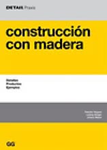 Construcción con madera. Detalles, productos, ejemplos