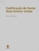 Codificação de Fonte: duas breves visitas