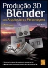 Produção 3D com Blender - para Arquitectura e Personagens