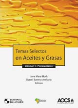 Temas Selectos en Aceites y Grasas - Volumen 1/ Procesamiento