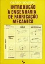 Introdução à Engenharia de Fabricação Mecânica