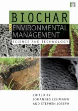 Biochar for Environmental Management - Science and Technology