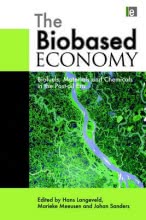 The Biobased Economy - Biofuels, Materials and Chemicals in the Post-oil Era
