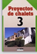 Proyectos de chalets 3