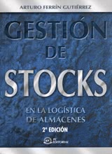 Gestión de Stocks en la Logística de Almacenes - 2ª Edición