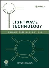 Lightwave Technology: Components and Devices