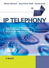 IP Telephony: Deploying Voice-over-IP Protocols