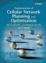 Fundamentals of Cellular Network Planning and Optimisation: 2G/2.5G/3G... Evolution to 4G