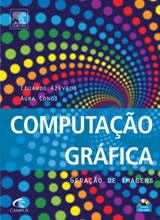 Computação Gráfica - Vol. 2 - Processamento de imagens digitais