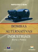 Bombas Alternativas Industriais - Teoria e Prática