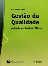 Gestão da Qualidade: Aplicação aos Serviços Públicos