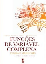 Funções de Variável Complexa - Teoria e Aplicações