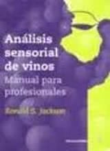 Análisis sensorial de vinos: Manual para profesionales