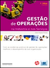 Gestão de Operações - na Indústria e nos Serviços - 3ªEdição Actualizada