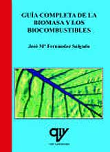 Guía Completa de la Biomasa y los Biocombustibles