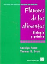 Flavores de los alimentos. Biología y química