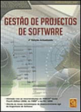 Gestão de Projectos de Software - 4ª Edição Actualizada
