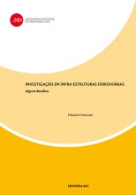 Investigação em infra-estruturas ferroviárias. Alguns desafios