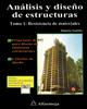 Análisis y diseño de estructuras (tomo i)