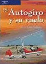 El Autogiro y Su Vuelo