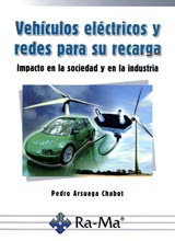 Vehiculos Electricos y Redes para su Recarga - Impacto en la Sociedad y en la Industria