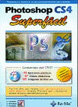 Photoshop CsS4 Superfácil - Incluye DVD