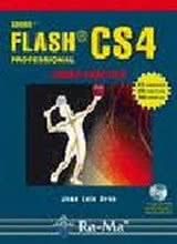 Adobe Flash CS4 Professional - Curso Practico - Incluye CD-ROM
