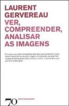 Ver, Compreender, Analisar as Imagens