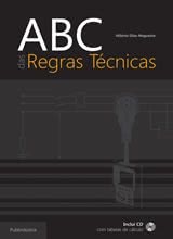 ABC das Regras Técnicas - Inclui CD com tabelas de cálculo