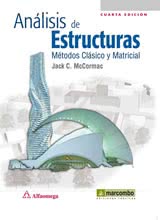 Análisis de Estructuras. Métodos Clásico y Matricial