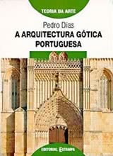 A Arquitectura Gótica Portuguesa