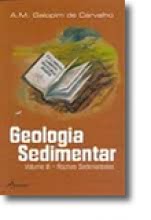 Geologia Sedimentar - Volume III - Rochas Sedimentares