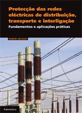 Protecção das Redes Eléctricas de Distribuição, Transporte e Interligação