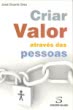 Criar Valor Através das Pessoas