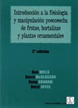 Introducción a la fisiología y manipulación poscosecha de frutas y hortalizas y plantas ornamentales