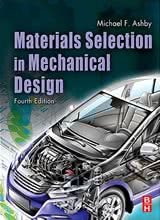 Materials Selection in Mechanical Design - 4th Edition