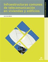 Infraestructuras Comunes de Telecomunicación en Viviendas y Edificios