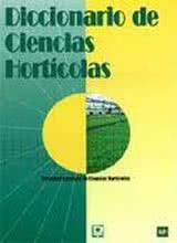 Diccionario de Ciencias Hortícolas