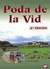 Poda de la Vid - 6ª Edición Revisada y Ampliada