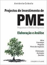 Projectos de Investimento de Pequenas e Médias Empresas - Elaboração e Análise