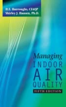 Managing Indoor Air Quality, 5th edition