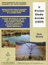 Aprovechamiento de las aguas residuales del sector agrario (V Premio Eladio Aranda)