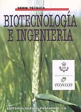 Biotecnología e Ingeniería (VI Premio Eladio Aranda).