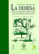 La Dehesa - Aprovechamiento Sostenible Recursos Naturales