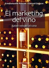 El Marketing del Vino. Saber Vender el Vino