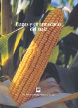 Plagas y Enfermedades del Maíz