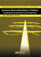 Corriente Alterna Monofásica y Trifásica - Fundamentos de electrotecnia para ingenieros