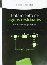 Tratamiento de aguas residuales. Un enfoque práctico