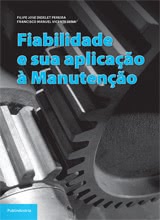 Fiabilidade e sua Aplicação à Manutenção